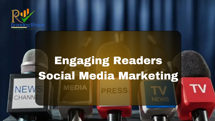 Digital Marketing for News Media Agencies