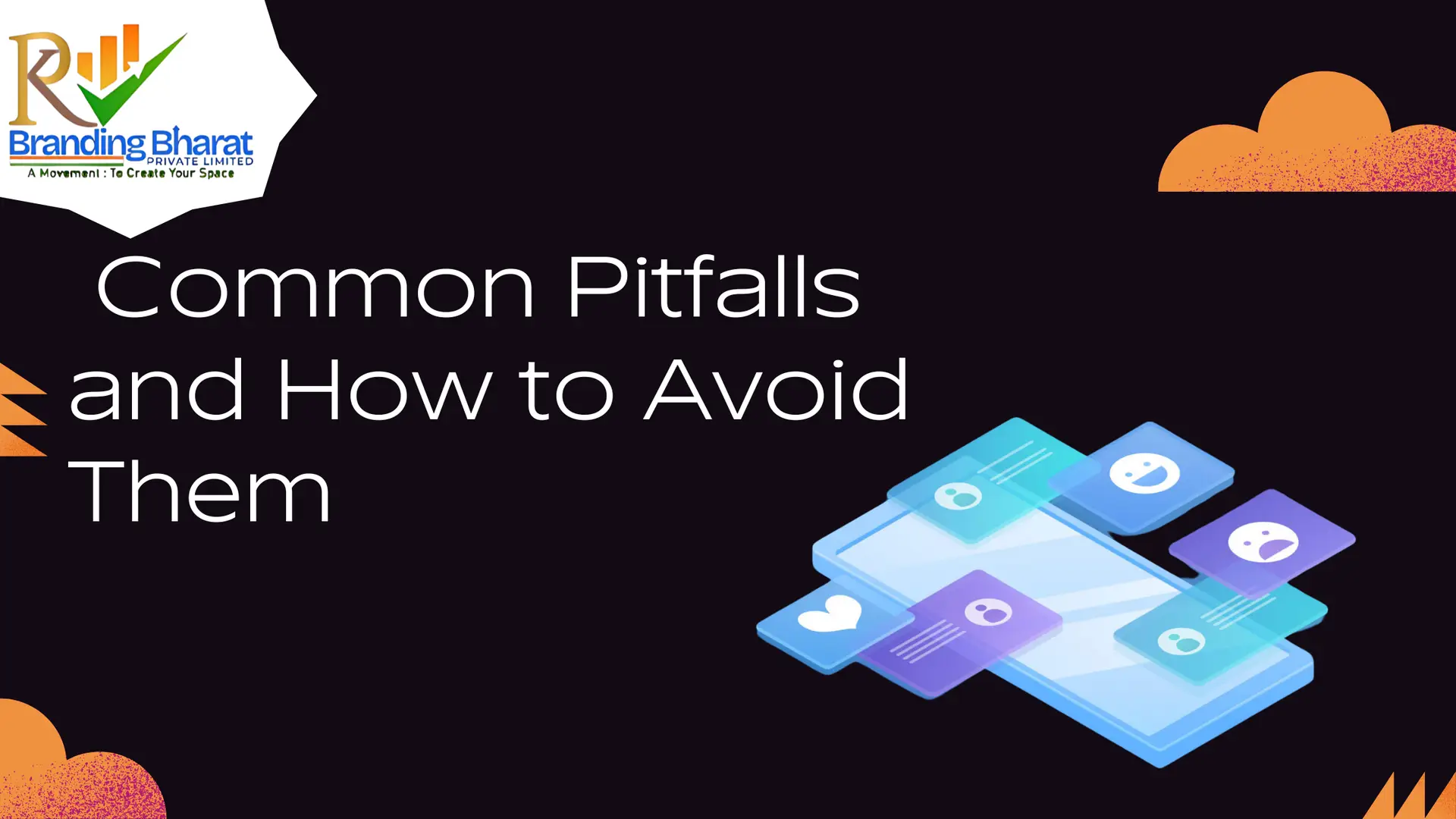 Common Mistakes and how to avoid them